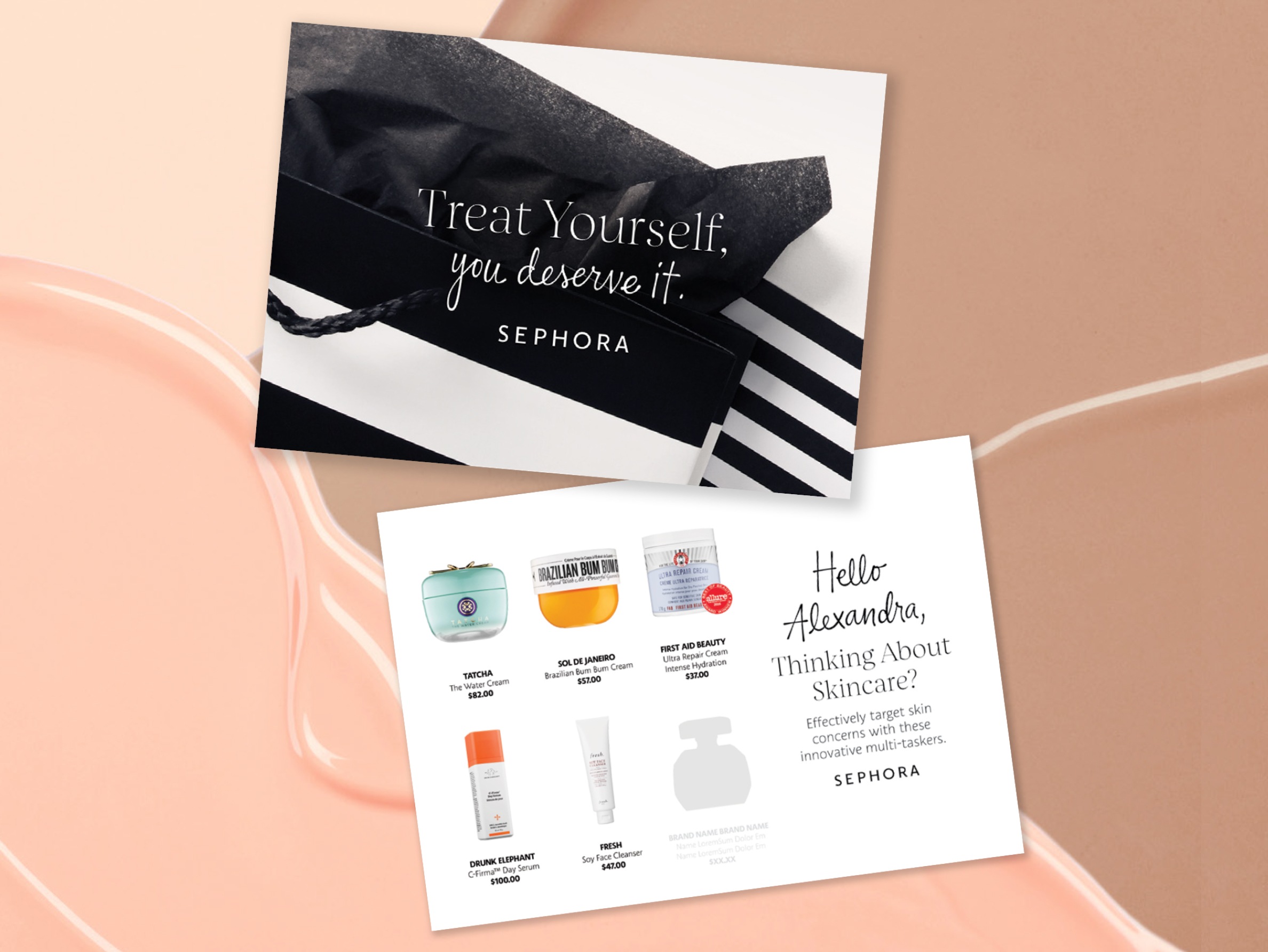 A piece of direct mail from Sephora. One side reads “Treat yourself, you deserve it.” On the other side there are images of skincare products.